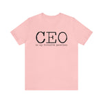 CEO is my favorite position T-Shirt