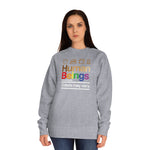 Human Beings: Care Label Unisex Crew Sweatshirt