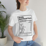 Hustle Nutritional Facts T-Shirt