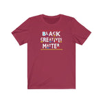 Black Creatives Matter Culture  Short Sleeve Tee