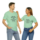 I'm not AntiSocial Unisex Short Sleeve Tee