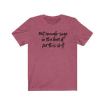 Not Enough Sage Unisex Short Sleeve Tee
