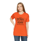 Craftoholic, but on the road to Recovery Unisex Crew Cotton Blend Shirt