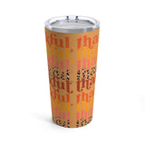 Thankful Fall Vibes Stainless Steel 20oz Tumbler.