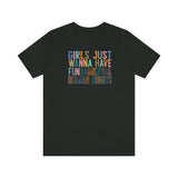 Girls Just Wanna Have Fundamental Human Rights Short Sleeve Tee