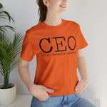 CEO is my favorite position T-Shirt