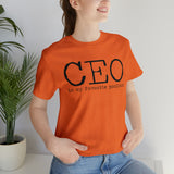 CEO is my favorite position T-Shirt