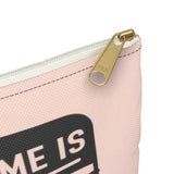 Hello My Name is Trouble Makeup Storage pouch