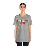 Divastating DIVA  #J13 Short Sleeve Tee