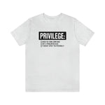 Privilege definition Short Sleeve Tee