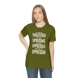 If You are Threatened by The Uprising TikTok Inspired Unisex Short Sleeve Tee