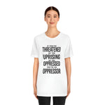 If You are Threatened by The Uprising TikTok Inspired Unisex Short Sleeve Tee