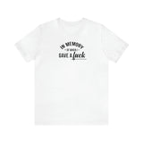 In Memory of When I Gave A T-Shirt