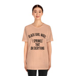 Black Girl Magic Shirt