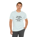 I'm not AntiSocial Unisex Short Sleeve Tee