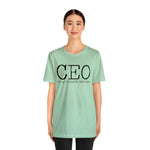 CEO is my favorite position T-Shirt