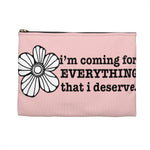Coming for Everything I deserve Makeup Planner Pens Storage pouch