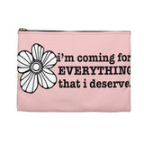 Coming for Everything I deserve Makeup Planner Pens Storage pouch