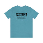 Privilege definition Short Sleeve Tee
