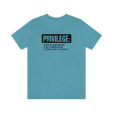Privilege definition Short Sleeve Tee