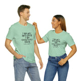 I'm not AntiSocial Unisex Short Sleeve Tee