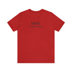 Fun Fact: I don't care! UnisexShort Sleeve Tee