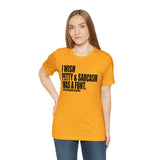 I wish Petty & Sarcasm Was a Font Statement Sassy Short Sleeve Tee