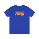 If your Activism is not Intersectional  Short Sleeve Tee @PortiaNoir