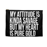 My Attitude is Kinda Savage but My Heart Makeup Planner Pens Storage pouch