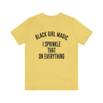 Black Girl Magic Shirt