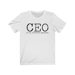 CEO is my favorite position T-Shirt