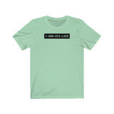 1-800-HIS-LOSS #selflove #breakup healing Unisex Short Sleeve Tee