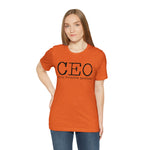 CEO is my favorite position T-Shirt