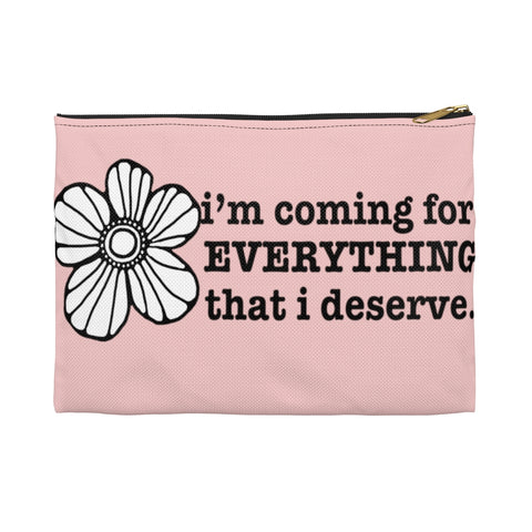 Coming for Everything I deserve Makeup Planner Pens Storage pouch