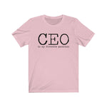 CEO is my favorite position T-Shirt