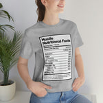Hustle Nutritional Facts T-Shirt