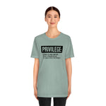 Privilege definition Short Sleeve Tee