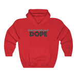 Unapologetically DOPE  Unisex Heavy Blend™ Hooded Sweatshirt