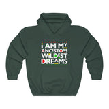 I am my Ancestors Wildest Dreams Unisex Heavy Blend Hooded Sweatshirt