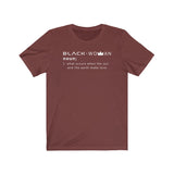 Black Woman Definition BHM Celebration Unisex Short Sleeve Tee