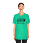 Privilege definition Short Sleeve Tee