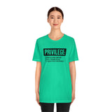 Privilege definition Short Sleeve Tee