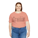 Manifesting My Dreams Short Sleeve Tee