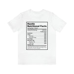 Hustle Nutritional Facts T-Shirt