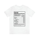 Hustle Nutritional Facts T-Shirt
