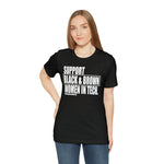 Support Black & Brown Women in Tech Statement Sassy Short Sleeve Tee