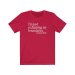 Reclaiming My Boundaries TikTok Inspired Unisex Short Sleeve Tee