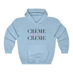 Crème de la Crème Unisex Hooded Sweatshirt