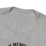 In Memory of When I Gave A T-Shirt