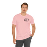 Just Sage IT T-Shirt